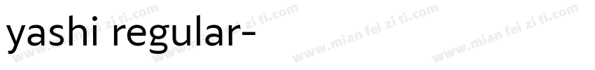 yashi regular字体转换